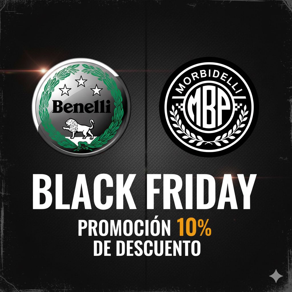BLACK FRIDAY BENELLI Y MORBIDELLI